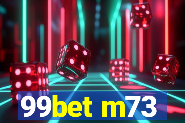 99bet m73